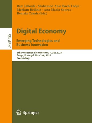 cover image of Digital Economy. Emerging Technologies and Business Innovation